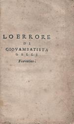 Lo errore di Giovanbatista sic Gelli fiorentino