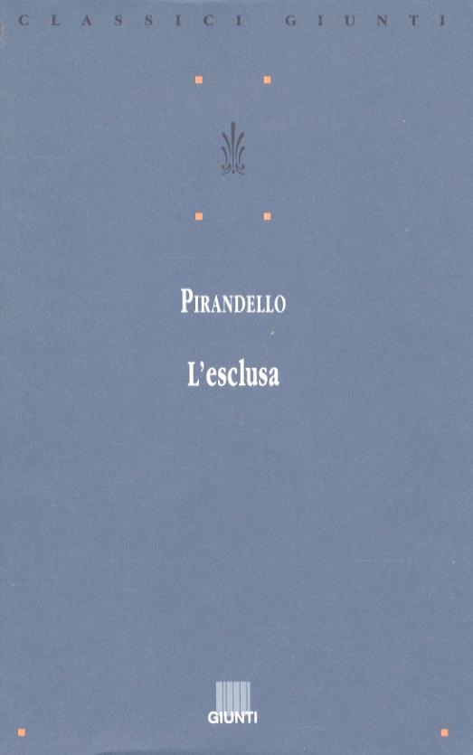 L' esclusa - Luigi Pirandello - copertina