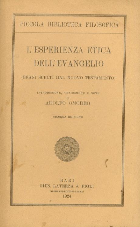 L' esperienza etica dell'Evangelio. Brani scelti dal Nuovo Testamento. Seconda edizione - Adolfo Omodeo - copertina
