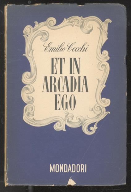 Et in Arcadia ego - Emilio Cecchi - copertina