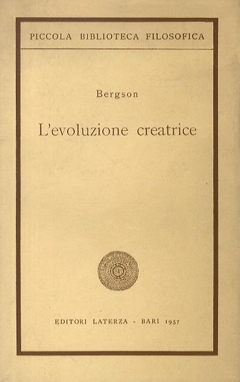L' evoluzione creatrice - Henri Bergson - copertina
