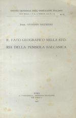 Il fato geografico nella storia della Penisola Balcanica