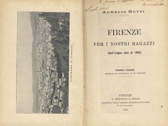 Firenze per i nostri ragazzi dall'origine sino al 1865. Seconda edizione, riveduta ed illustrata da 41 vignette - Aurelio Gotti - copertina