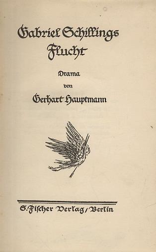 Gabriel Schillings Flucht. Drama. Sechste Auflage - Gerhart Hauptmann - copertina