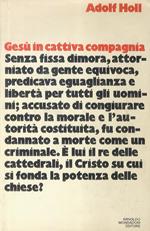 Gesù in cattiva compagnia. Traduzione di Maria Attardo Magrini