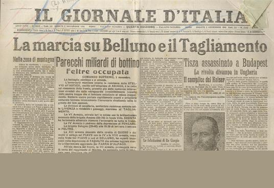 Il Giornale d'Italia. Sabato 2 novembre 1918. Quarta edizione. In prima pagina su 6 colonne: La marcia su Belluno e il Tagliamento - copertina