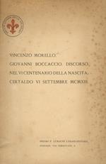 Giovanni Boccaccio. Discorso nel VI centenario della nascita. Certaldo, VI settembre MCMXIII