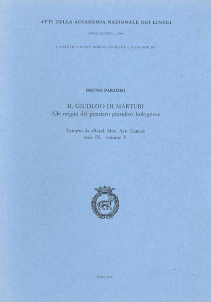 Il giudizio di Màrturi. Alle origini del pensiero giuridico bolognese - Bruno Paradisi - copertina
