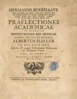 Hermanni Boerhaave Praelectiones academicae in proprias institutiones rei medicae edidit, et notas addidit Albertus Haller. In hac editione adjectus est integer Institutionum medicarum Cl. Boerhaave textus. Vol. IV. Pars I: respiratio, loquela, semen mas