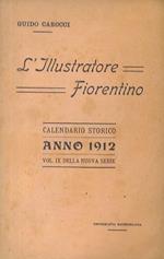 L' illustratore fiorentino. Calendario storico per l'anno 1912