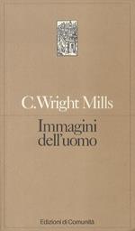 Immagini dell'uomo. La tradizione classica della sociologia