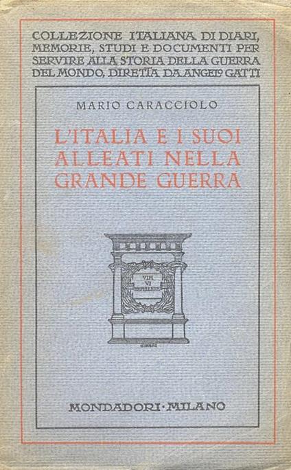 L' Italia e i suoi alleati nella Grande Guerra - Mario Caracciolo - copertina
