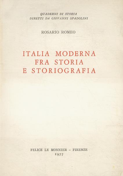 Italia moderna fra storia e storiografia - Rosario Romeo - copertina