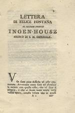 Lettera II di Felice Fontana. Lettera di Felice Fontana al celebre signore Ingen-Housz medico di S.M. Imperiale