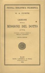Lezioni sulla missione del dotto 1794. Inroduzione, versione e commento di Emilio Cassetti. Seconda edizione