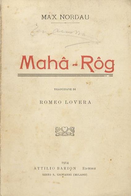 Mahâ-Rôg e altre novelle. La Naiade. Un sacrificio inutile. Tradotte da Romeo Lovera - Max Nordau - copertina