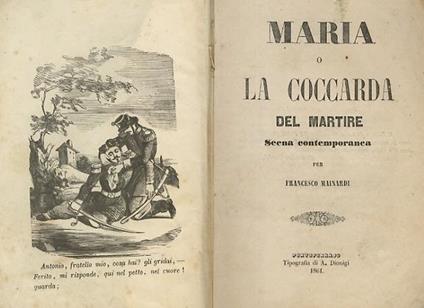 Maria o la coccarda del martire. Scena contemporanea - Francesco Mainardi - copertina