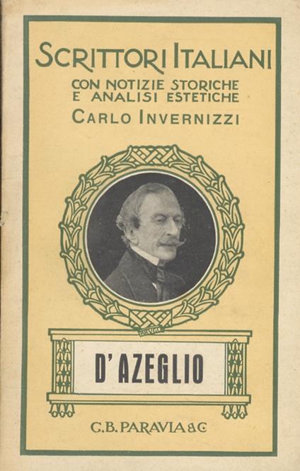 Massimo D'Azeglio 1798-1866 - Carlo Invernizzi - copertina