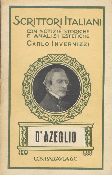 Massimo D'Azeglio 1798-1866 - Carlo Invernizzi - copertina