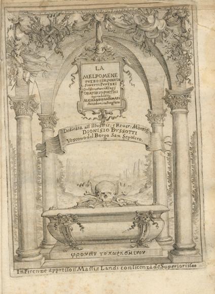 La Melpomene overo cinquanta sonetti funebri con'altrettanti elogij oratorio: poetici opera del sig. Alessandro Adimari accademico svogliato - Alessandro Adimari - copertina