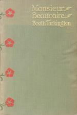 Monsieur Beaucaire. Illustrated by C.D. Williams. Second Edition