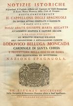 Notizie istoriche riguardanti il capitolo esistente nel convento dè padri Domenicani di Santa Maria Novella della città di Firenze detto comunemente il Cappellone degli Spagnuoli da diversi autori compilate e raccolte e date alla luce dall'abate Giuseppe