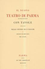 Il Nuovo Teatro di Parma. Rappresentato con tavole intagliate nello studio di P. Toschi e descritto per brevi cenni da G.B.N
