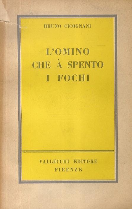 L' omino che à spento i fochi. Quinta edizione - Bruno Cicognani - copertina