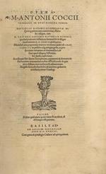 Opera M. Antonii Coccii Sabellici in duos digesta tomos. 1:. Rapsodiae historicae enneadum XI, quinque priores uno continentur, altero sex reliquae, cum d. Casparis Hedionis historica synopsi, qua huius autoris institutum summa fide & diligentia ad annum