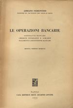 Le operazioni bancarie. Contratti bancari. Credito fondiario e agrario. Pagamenti e riscossioni bancari. Seconda edizione