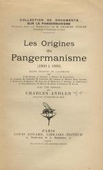 Les Origines du Pangermanisme 1800 à 1888. Textes traduits de lallemand par: P.-H. Michel, A. Givelet, J. Monier, R. Fauquenot, R. Lambert