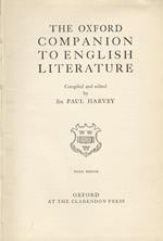 The Oxford companion to English literature. Compiled and edited by sir Paul Harvey. Third edition
