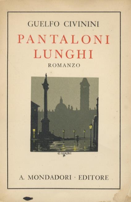 Pantaloni lunghi - Guelfo Civinini - copertina