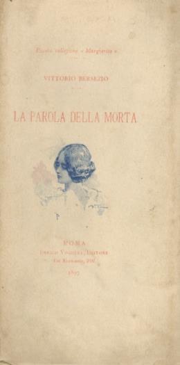 La parola della morta. Disegni di A. Terzi. Incisioni di E. Ballarini - Vittorio Bersezio - copertina