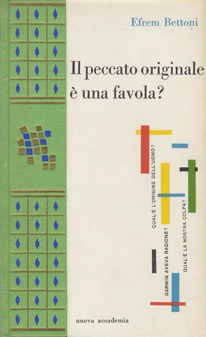 Il peccato originale è una favola? - Efrem Bettoni - copertina