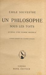 Un philosophe sous le toits. Journal d'un homme hereux