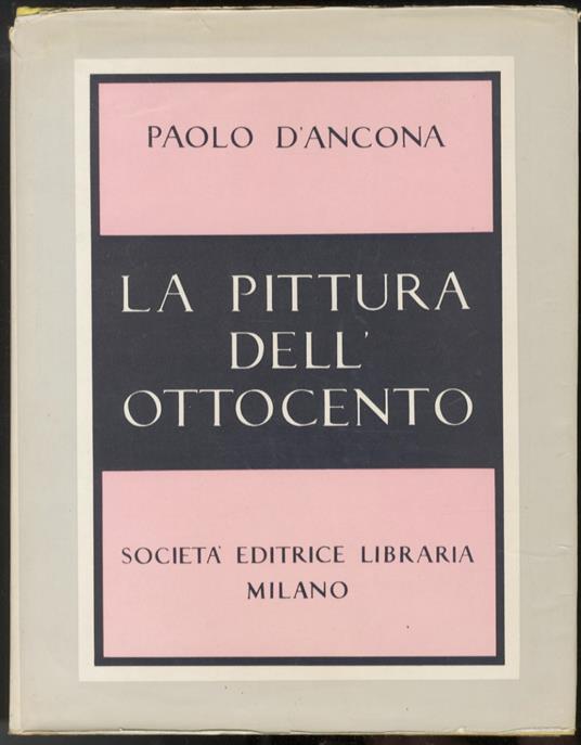 La pittura dell'Ottocento - Paolo D'Ancona - copertina