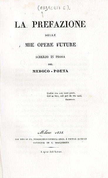 La prefazione delle mie opere future. Scherzo in prosa del medico-poeta - Giovanni Rajberti - copertina