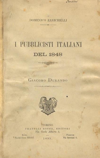 I pubblicisti italiani del 1848: Giacomo Durando - Domenico Zanichelli - copertina