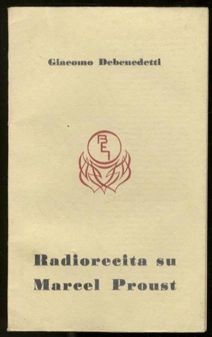 Radiorecita su Marcel Proust - Giacomo Debenedetti - copertina