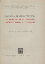Rassegna di giurisprudenza in tema di responsabilità amministrativa e contabile. Con appendice di aggiornamento al Dicembre 1975