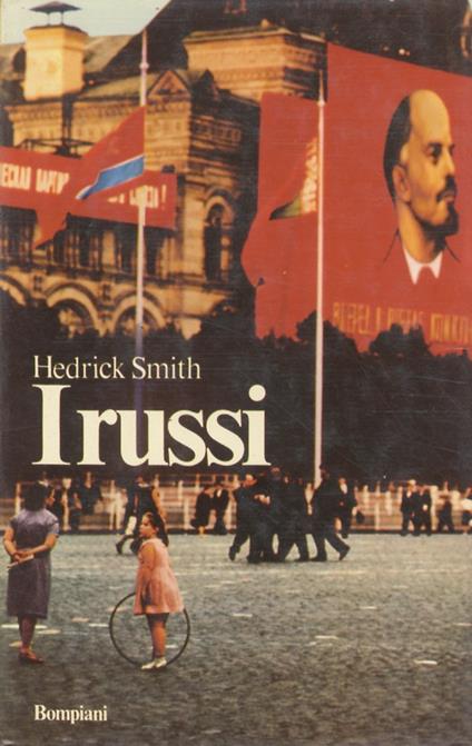 I russi. La gente. Il sistema. Problemi - H. Smith - copertina