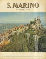 S. Marino. La Repubblica Più Antica E Più Piccola Del Mondo