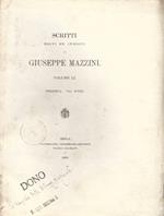 Scritti Politici editi ed inediti di Giuseppe Mazzini. Volume XVIII