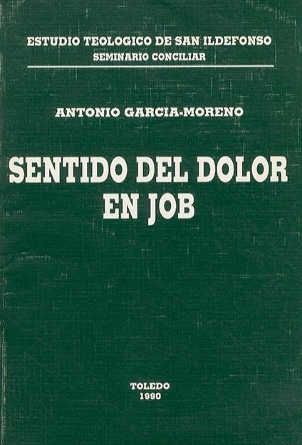 Sentido del dolor en Job - Antonio Garcia-Moreno - copertina