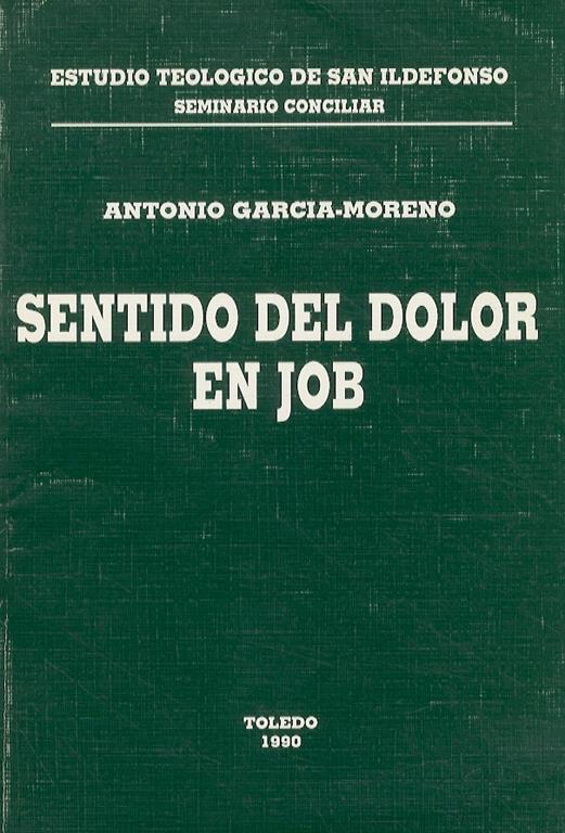 Sentido del dolor en Job - Antonio Garcia-Moreno - copertina