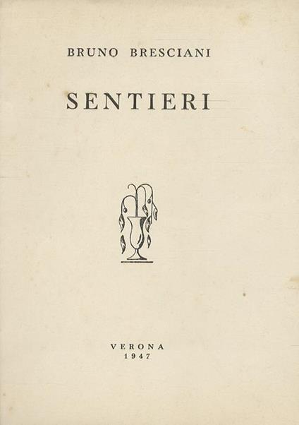 Sentieri. Versi - Bruno Bresciani - copertina