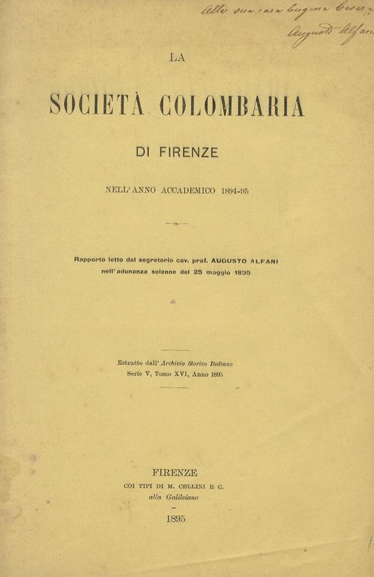 La Società Colombaria di Firenze. Rapporti per gli Anni Accademici: 1894-95, 1895-96, 1896-97, 1899-900 - Augusto Alfani - copertina