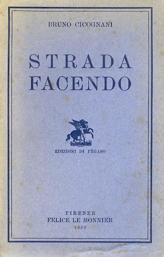 Strada facendo. Copia autografata - Bruno Cicognani - copertina