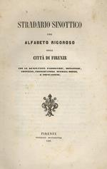 Stradario sinottico per alfabeto rigoroso della città di Firenze, con le respettive parrocchie, monasteri, conventi, conservatorj, spedali, ospizi, e popolazione